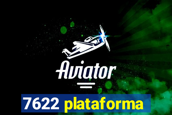 7622 plataforma